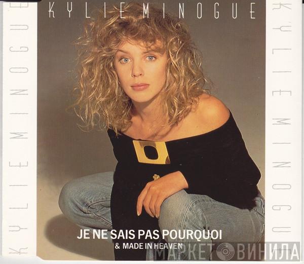  Kylie Minogue  - Je Ne Sais Pas Pourquoi