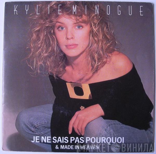  Kylie Minogue  - Je Ne Sais Pas Pourquoi