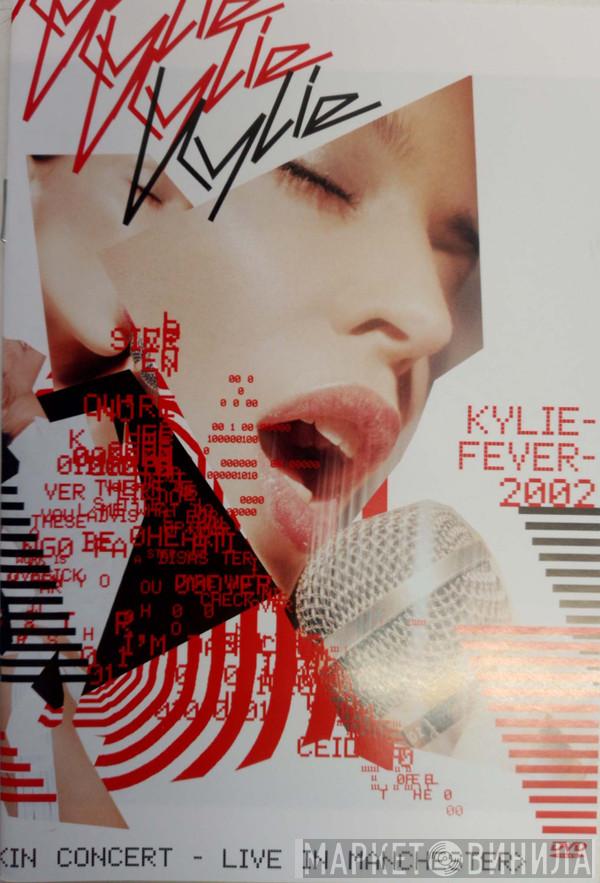  Kylie Minogue  - KylieFever2002 (In Concert - Live In Manchester)