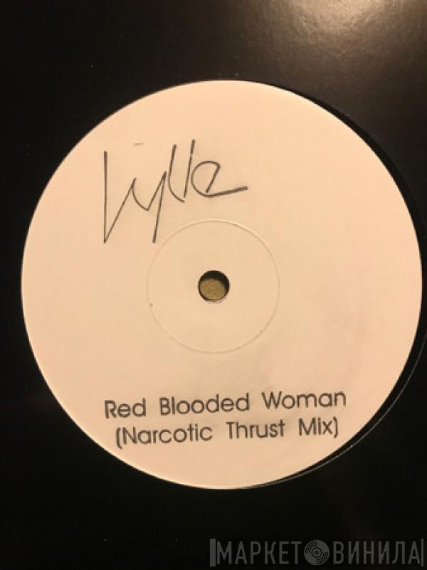 Kylie Minogue - Red Blooded Woman (Narcotic Thrust Mix)