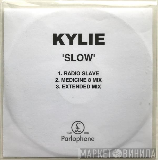  Kylie Minogue  - Slow