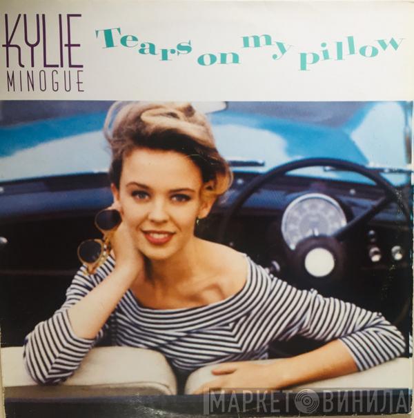 Kylie Minogue - Tears On My Pillow