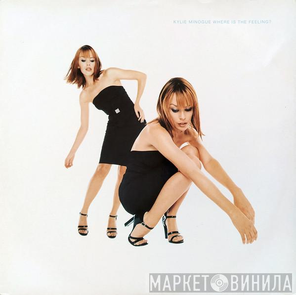 Kylie Minogue - Where Is The Feeling?