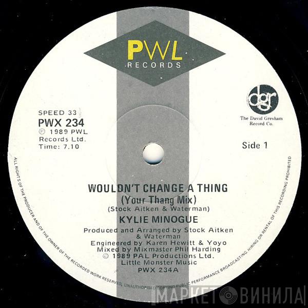  Kylie Minogue  - Wouldn't Change A Thing