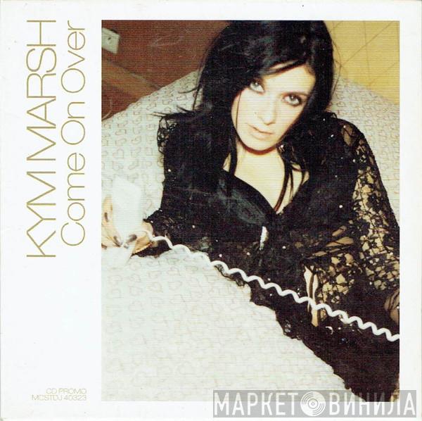Kym Marsh - Come On Over