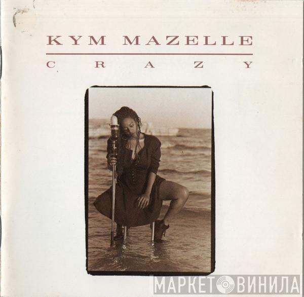  Kym Mazelle  - Crazy