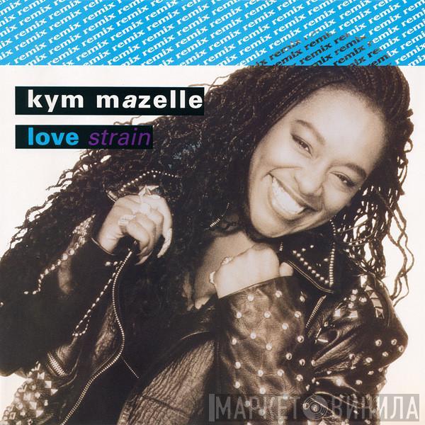 Kym Mazelle - Love Strain (Remix)