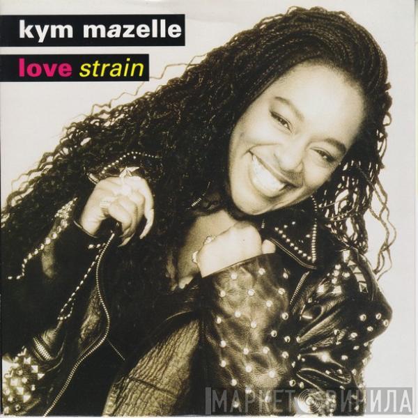 Kym Mazelle - Love Strain