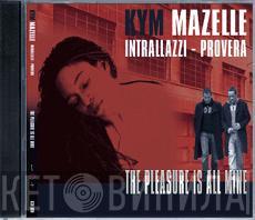 Kym Mazelle, Roberto Intrallazzi, Provera - The Pleasure Is All Mine