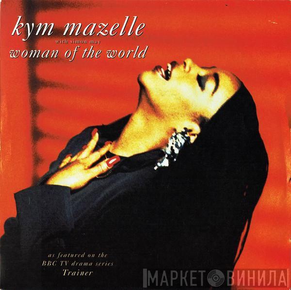 Kym Mazelle, Simon May - Woman Of The World