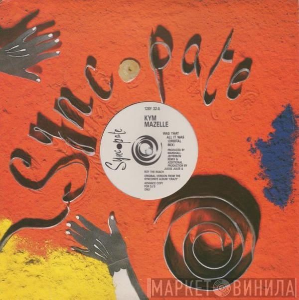 Kym Mazelle - Was That All It Was