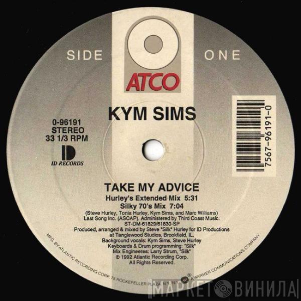  Kym Sims  - Take My Advice