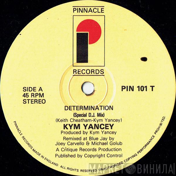 Kym Yancey - Determination