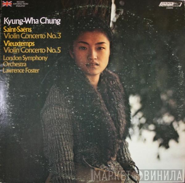 , Kyung-Wha Chung , Camille Saint-Saëns , Henri Vieuxtemps , The London Symphony Orchestra  Lawrence Foster  - Saint-Saëns Violin Concerto No.3, Vieuxtemps Violin Concerto No.5