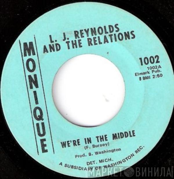 L. J. Reynolds And The Relations - We're In The Middle
