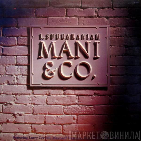 L. Subramaniam - Mani & Co.