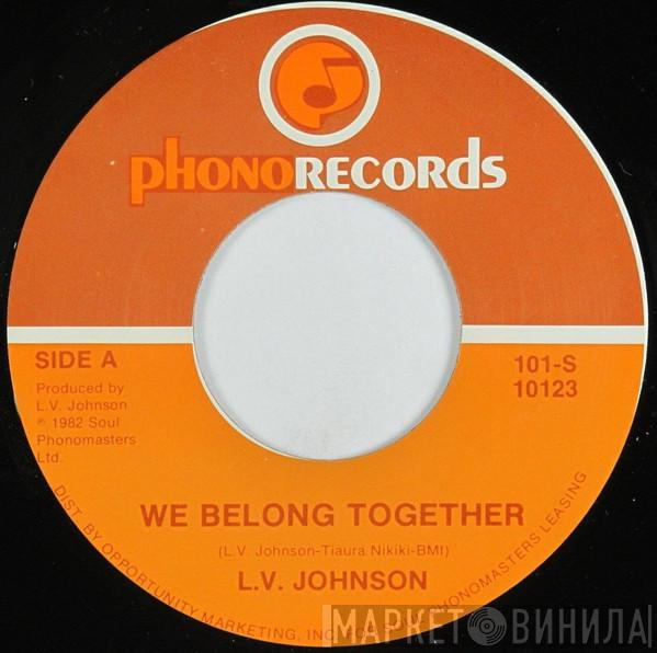 L. V. Johnson - We Belong Together / Danny Boy