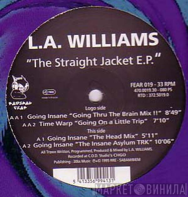 L.A. Williams - The Straight Jacket E.P.