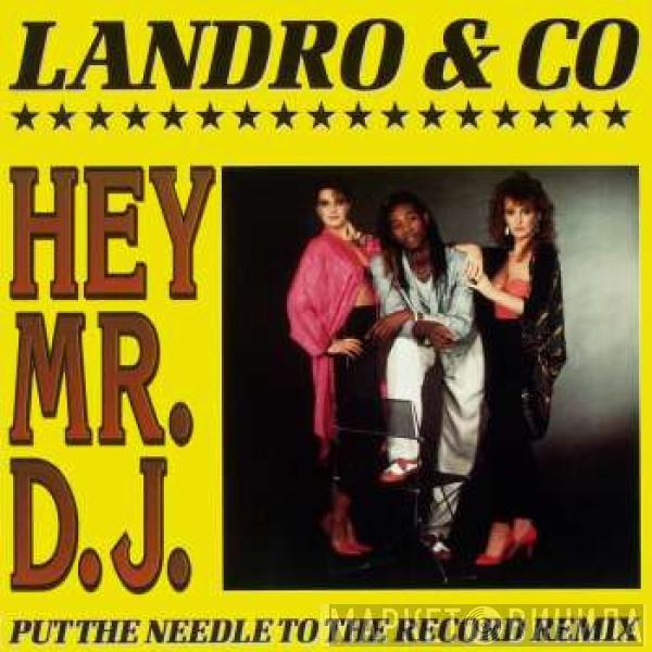 L.A.N.D.R.O. & Co. - Hey Mr. D.J.