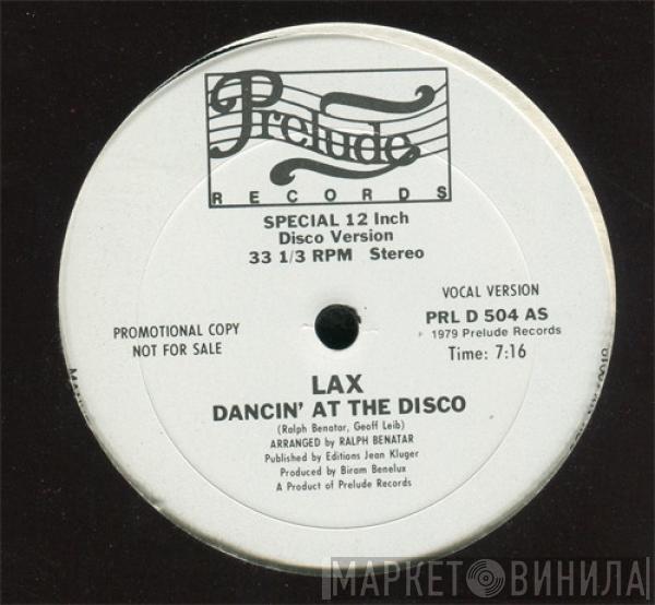  L.A.X.  - Dancin' At The Disco