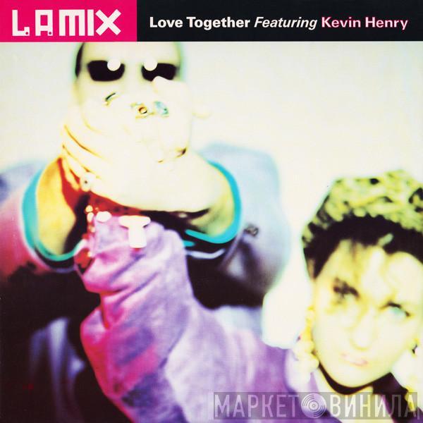 L.A. Mix, Kevin Henry - Love Together