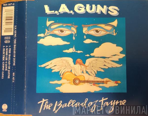  L.A. Guns  - The Ballad Of Jayne