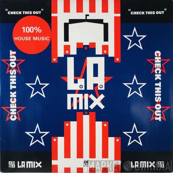  L.A. Mix  - Check This Out