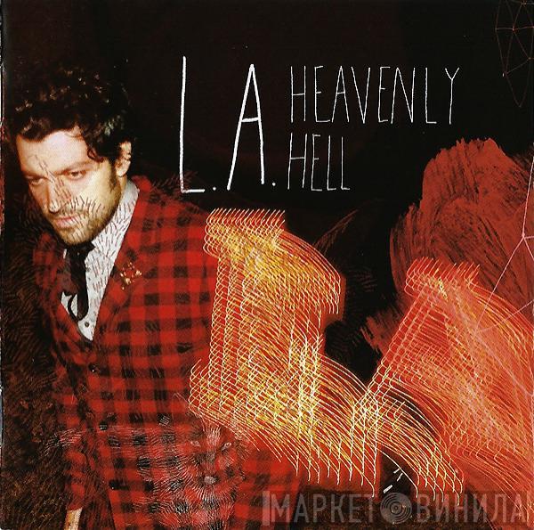  L.A.   - Heavenly Hell