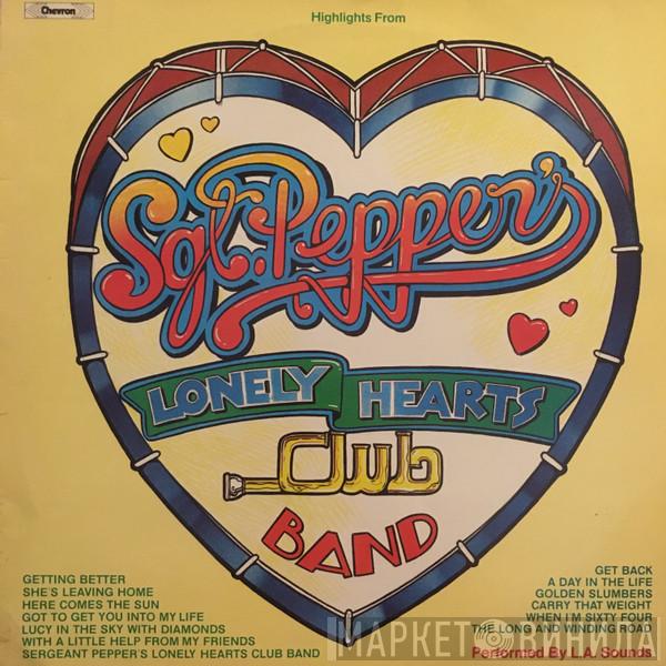 L.A. Sounds - Highlights From Sergeant Pepper's Lonely Hearts Club Band