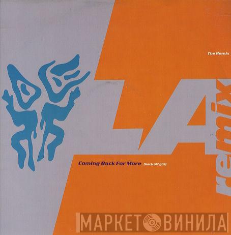 L.A. Mix - Coming Back For More (Remix)