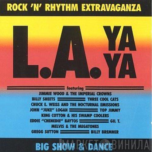  - L.A. Ya Ya