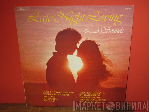 L.A. Sounds - Late Night Loving
