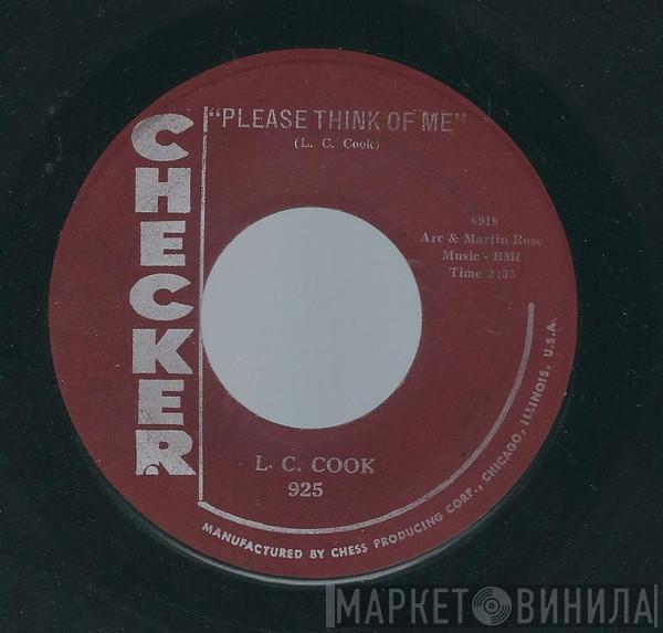 L.C. Cook - Please Think Of Me / I'm Falling