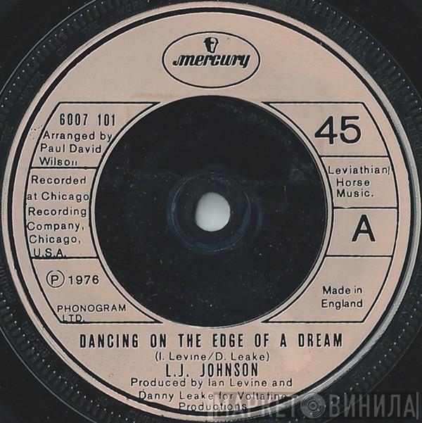 L.J. Johnson - Dancing On The Edge Of A Dream