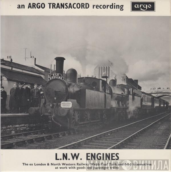  - L.N.W. Engines