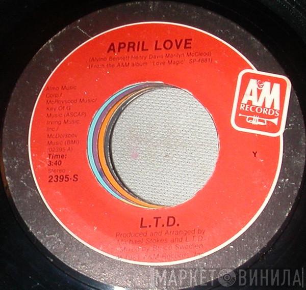 L.T.D. - Stay On The One / April Love
