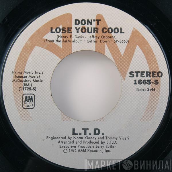 L.T.D. - Don't Lose Your Cool