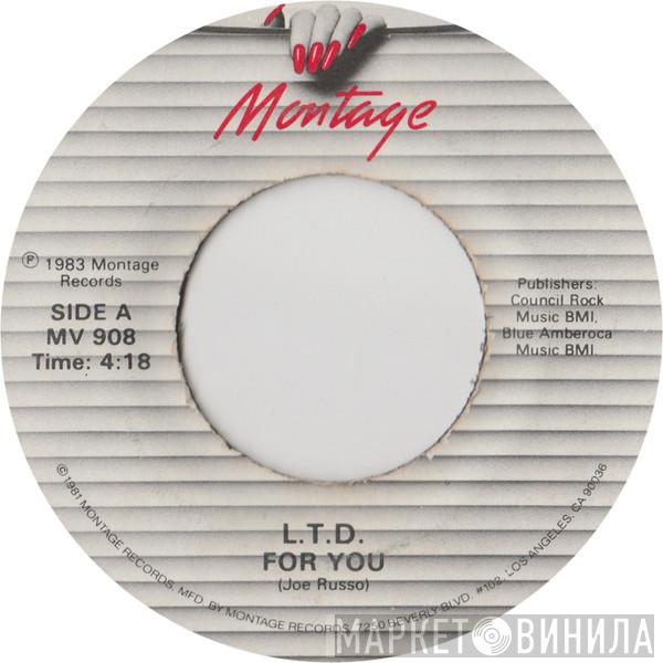 L.T.D. - For You