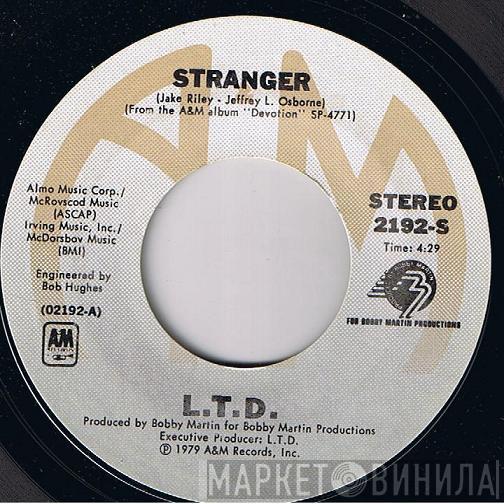 L.T.D. - Stranger