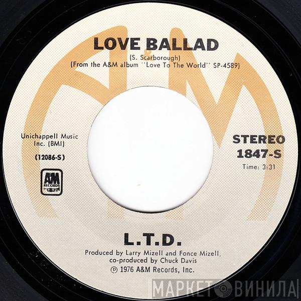 L.T.D. - Love Ballad
