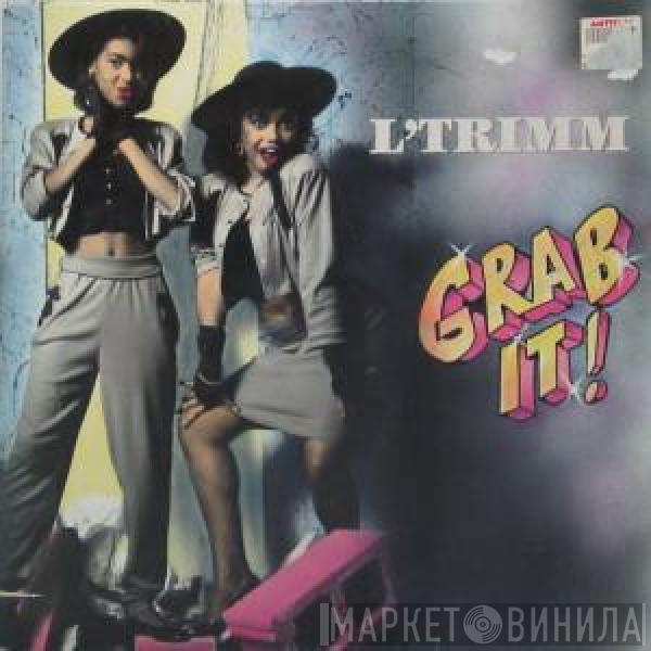 L'Trimm - Grab It!