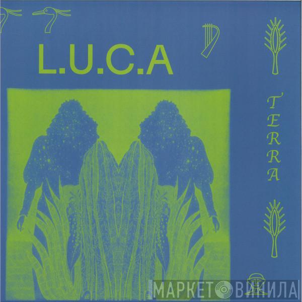 L.U.C.A.  - Terra