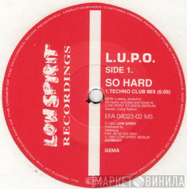 L.U.P.O. - So Hard