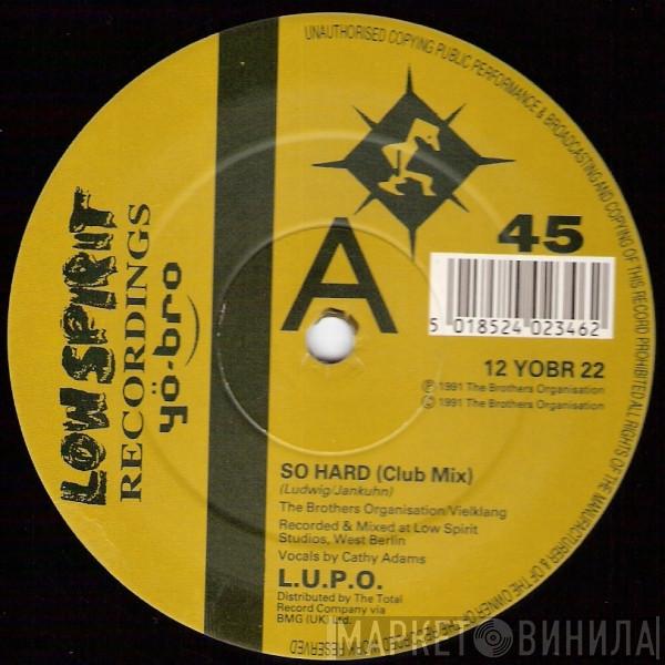L.U.P.O. - So Hard