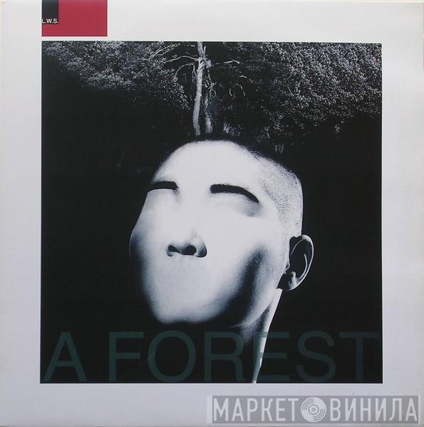 L.W.S. - A Forest