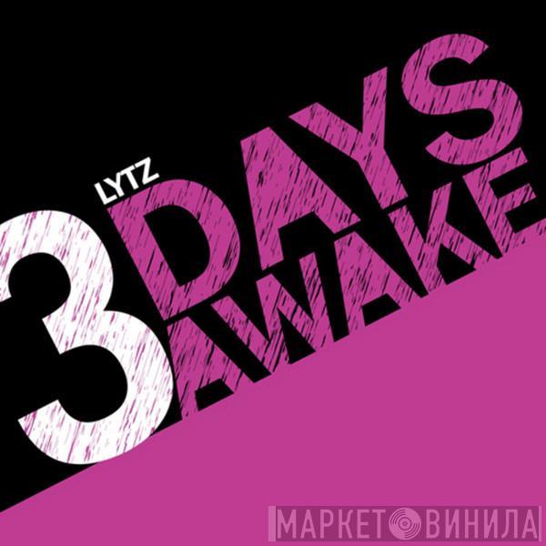  L.Y.T.Z.  - 3 Tage Wach