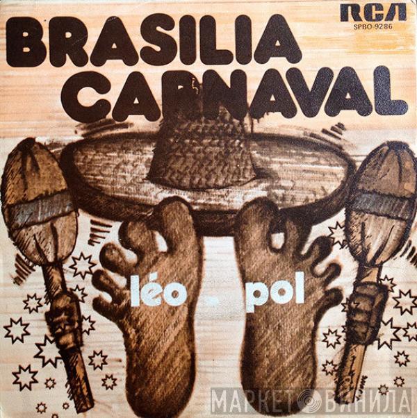 Léo-Pol - Brasilia Carnaval