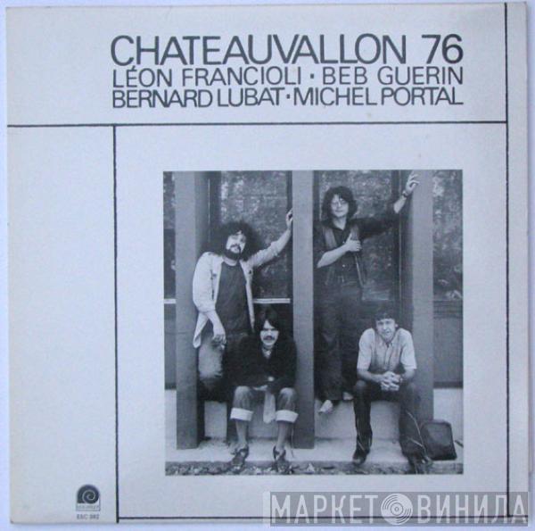 Léon Francioli, Beb Guerin, Bernard Lubat, Michel Portal - Chateauvallon 76