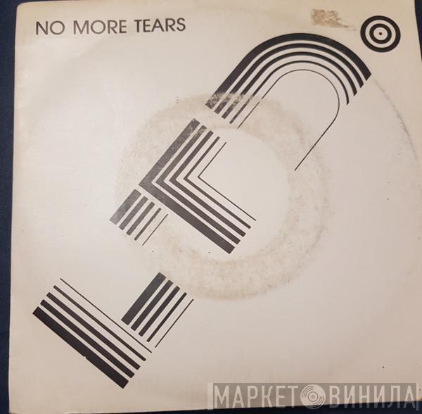 L.t.D.  - No More Tears