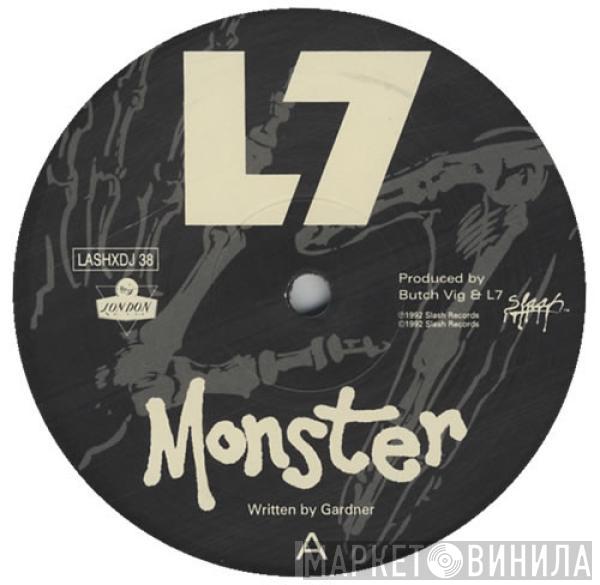  L7  - Monster